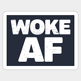 Woke AF Sticker